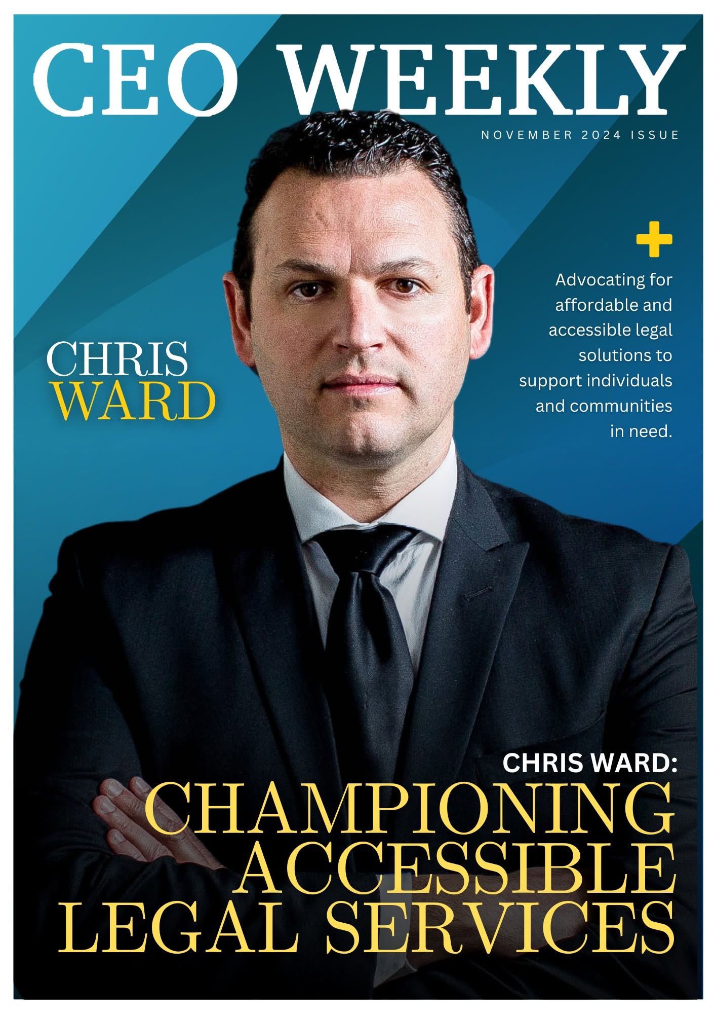 CEO Weekly November 2024 issue cover featuring Chris Ward, with the headline "Championing Accessible Legal Services"